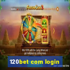 120bet com login